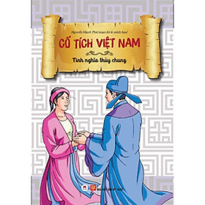 Sách - Cổ Tích Việt Nam - Tình Nghĩa Thuỷ Chung - Huy Hoàng Bookstore