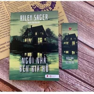 Ngôi nhà bên kia hồ - Truyện kinh dị - Riley Sager - Bách Việt - Bản Quyền