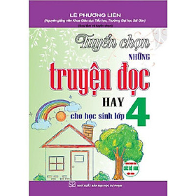 Sách - Tuyển Chọn Những Truyện Đọc Hay Cho Học Sinh Lớp 4 - Dùng Chung Các Bộ SGK Hiện Hành - Hồng Ân
