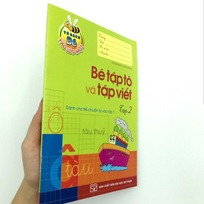 Tủ Sách Bé Vào Lớp Một - Bé Tập Tô Và Tập Viết (Tập 2)