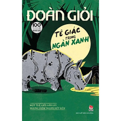 Sách - Tê giác trong ngàn xanh - Đoàn Giỏi - Kim Đồng