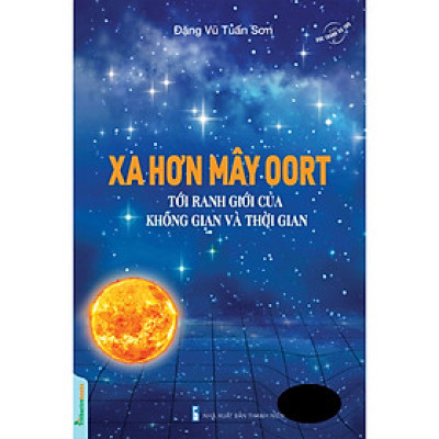 Xa hơn mây Oort - Tới ranh giới của không gian và thời gian
