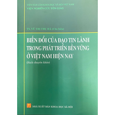 Biến đổi của đạo tin lành trong phát triển bền vững ở Việt Nam hiện nay