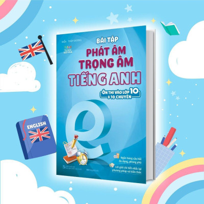 Sách - Bài Tập Tiếng Anh Ôn Thi Vào Lớp 10 Và 10 Chuyên - Đọc Hiểu, Phát Âm Trọng Âm, Giao Tiếp, Từ Loại - Combo 4 Cuốn - Megabook