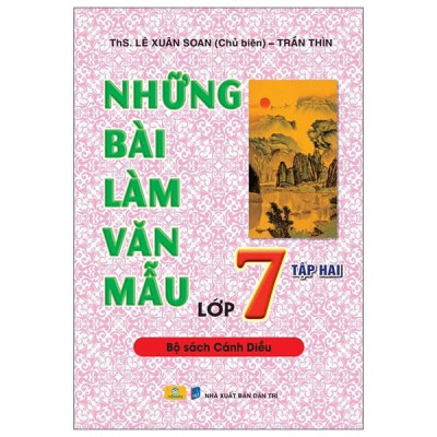Sách - Những Bài Văn Mẫu Lớp 7 - Tập 2 (Cánh Diều)