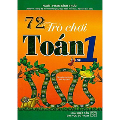 Sách - 72 Trò Chơi Toán Lớp 1 - Phạm Đình Thực - Hồng Ân