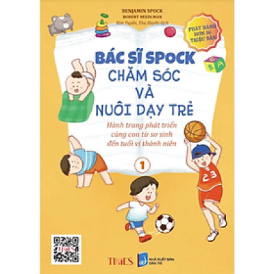 Bác Sĩ Spock Tập 1 - Benjamin Spock, Robert Needlman - NXB Dân Trí - Times