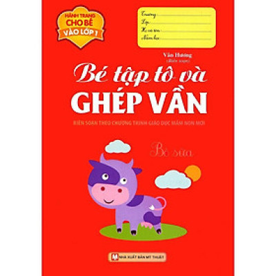 Sách - Hành Trang Cho Bé Vào Lớp 1 - Bé Tập Tô Và Ghép Vần - Tân Việt Books