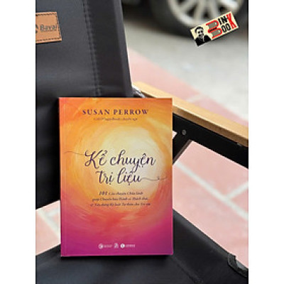 KỂ CHUYỆN TRỊ LIỆU – Susan Perrow – Thái Hà – NXB Công Thương