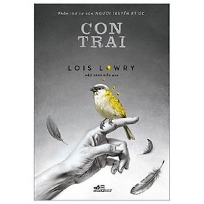Con Trai - Phần Thứ Tư Của Người Truyền Ký Ức - Lois Lowry - Mèo Xanh Biển dịch - (bìa mềm)