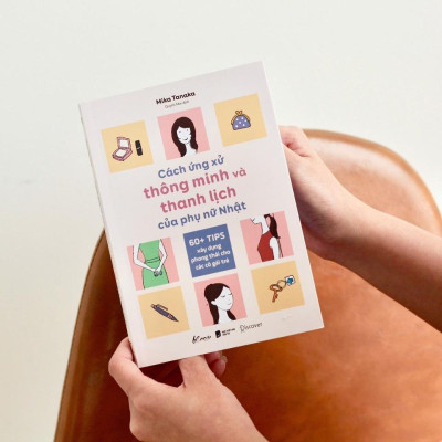 Sách - Cách Ứng Xử Thông Minh Và Thanh Lịch Của Phụ Nữ Nhật - AZ Việt Nam