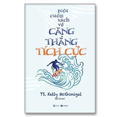 Một cuốn sách về căng thẳng tích cực - Bản Quyền