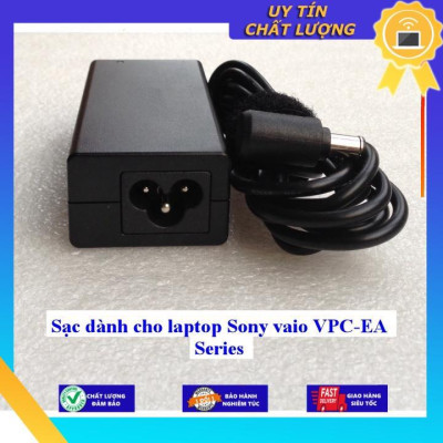 Sạc dùng cho laptop Sony vaio VPC-EA Series - Hàng Nhập Khẩu New Seal