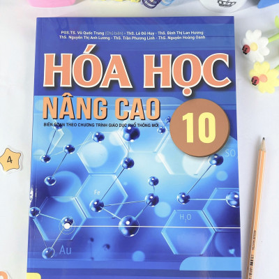 Sách - Hóa Học Nâng Cao Lớp 10 ( Biên Soạn Theo GDPT Mới ) - Ndbooks