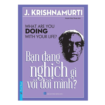 Combo Bạn Đang Nghịch Gì Với Đời Mình + Quẳng Gánh Lo Đi Và Vui Sống (2 Cuốn)