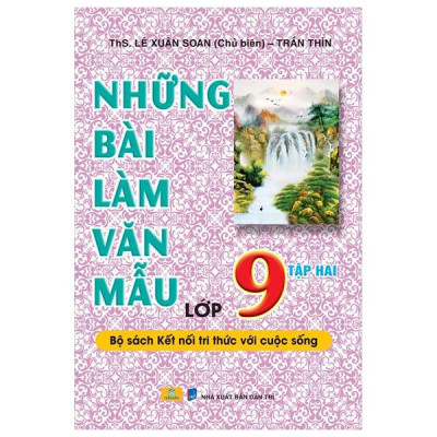 Sách - Những Bài Làm Văn Mẫu Lớp 9 - Tập 2 (Kết Nối)