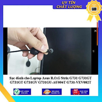 Sạc dùng cho Laptop Asus R.O.G Strix G731 G731GT G731GT G731GV G731GU-AU004T G731-VEV082T - Hàng Nhập Khẩu New Seal