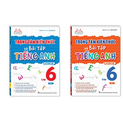 Combo Trọng tâm kiến thức và bài tập tiếng anh lớp 6 tập 1+2 (có đáp án)