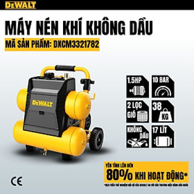 Máy nén khí không dầu 17L DeWALT DXCM3321782 - Hàng chính hãng