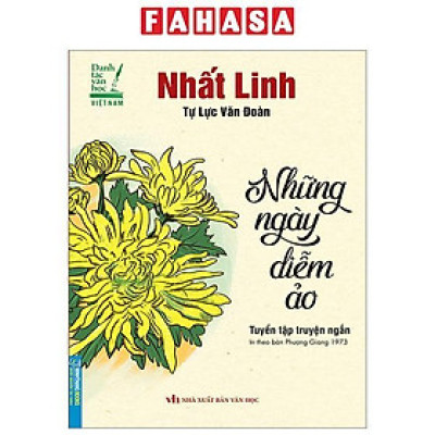 Sách - Tuyển Tập Truyện Ngắn - Những Ngày Diễm Ảo (In Theo Bản Phượng Giang 1973)