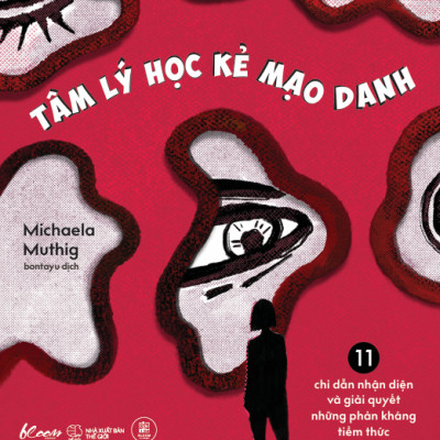 Sách - Tâm Lý Học Kẻ Mạo Danh - 11 Chỉ Dẫn Nhận Diện Và Giải Quyết Những Phản Kháng Tiềm Thức