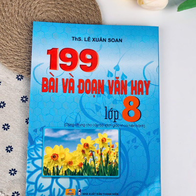 Sách - 199 Bài Và Đoạn Văn Hay Lớp 8 (Biên soạn theo chương trình GDPT mới) - ndbooks