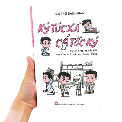 Ký Túc Xá - Cá Tốc Ký - Chuyện Trời Ơi Đất Hỡi Của Sinh Viên Mặc Áo Blouse Trắng