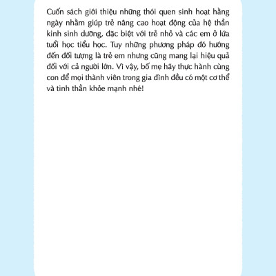 Dành Cho Con Những Điều Tốt Đẹp Nhất - 62 Thói Quen Tốt Giúp Trẻ Có Hệ Thần Kinh Sinh Dưỡng Khỏe Mạnh