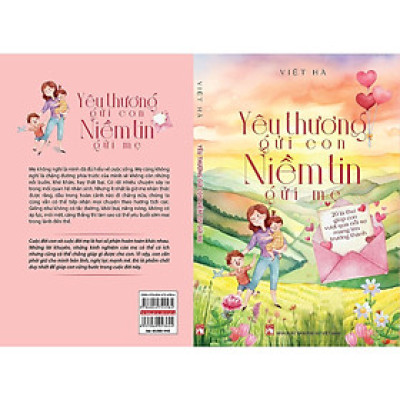 Sách - Yêu Thương Gửi Con Niềm Tin Gửi Mẹ - NXB Phụ Nữ