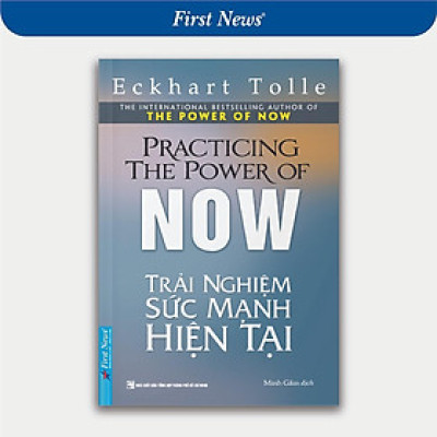 Sách - Trải Nghiệm Sức Mạnh Hiện Tại - First News