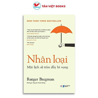Sách - Nhân Loại - Một Lịch Sử Tràn Đầy Hi Vọng - Tân Việt Books