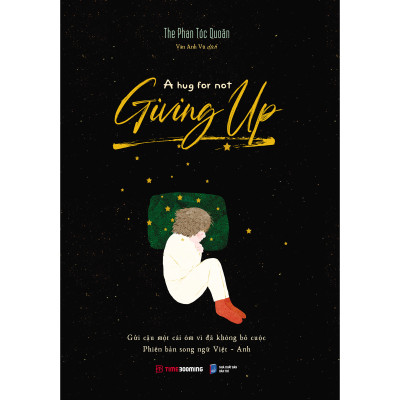 Combo 2 cuốn Sách Song Ngữ Việt Anh: A Diary Of Silent Effort - Tôi Thích Dáng Vẻ Nỗ Lực Của Chính Mình +  A Hug For Not Giving Up - Gửi Cậu Một Cái Ôm Vì Đã Không Bỏ Cuộc