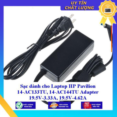 Sạc dùng cho Laptop HP Pavilion 14-AC133TU 14-AC144TU Adapter 19.5V-3.33A 19.5V-4.62A - Hàng Nhập Khẩu New Seal
