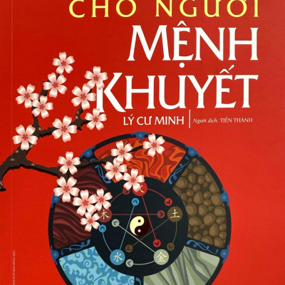 Đổi Vận Cho Người Mệnh Khuyết - Quyển Xuân Hạ (Tái Bản 2024)