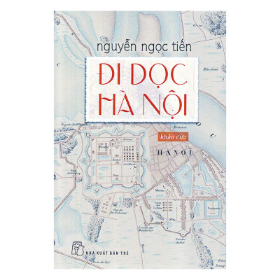 Combo 2 Đi Dọc Hà Nội Và Đi Ngang Hà Nội