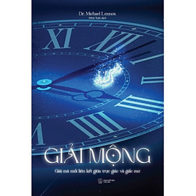 Giải Mộng: Giải Mã Mối Liên Kết Giữa Trực Giác Và Giấc Mơ