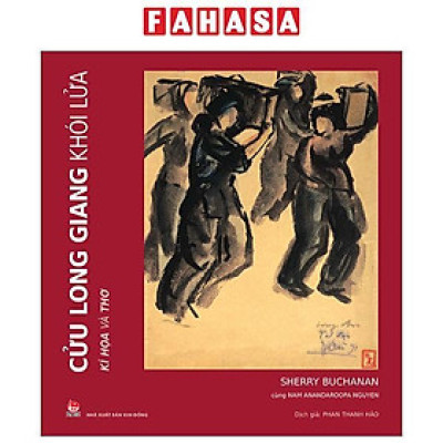 Sách - Cửu Long Giang Khói Lửa - Kí Họa Và Thơ - Bìa Cứng