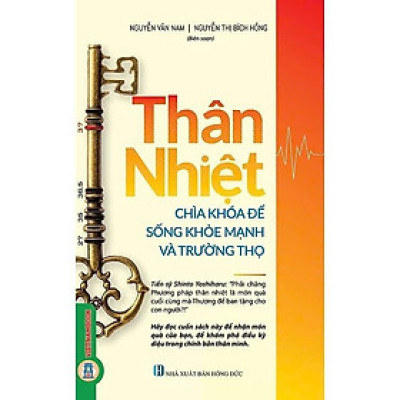 Sách - Thân Nhiệt - Chìa Khóa Để Sống Khỏe Mạnh Và Trường Thọ - VIETNAMBOOK