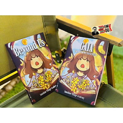 BEYOND US (bản tiếng Anh của cuốn sách Gaia - con gái của mẹ thiên nhiên) – Sunshine Village Academy – Thái Hà books – NXB Công Thương