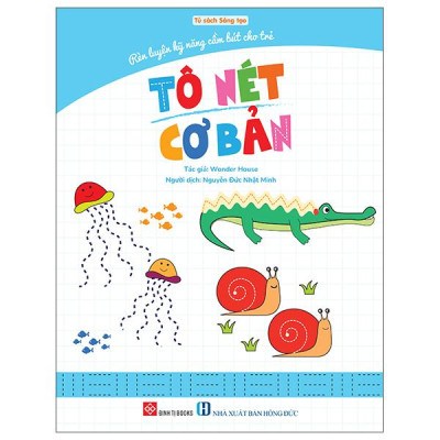 Sách - Rèn Luyện Kỹ Năng Cầm Bút Cho Trẻ - Tô Nét Cơ Bản