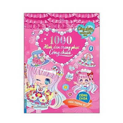 Sách - 1000 Hình Dán Trang Phục Công Chúa - Công Chúa Hoa Tường Vi - Minh Thắng