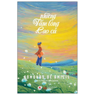 Sách - Những Tấm Lòng Cao Cả  - Huy Hoàng