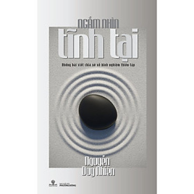 Sách - Ngắm Nhìn Tĩnh Tại - Chính Thông Book