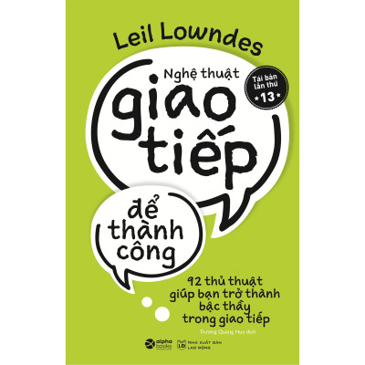 Nghệ Thuật Giao Tiếp Để Thành Công (Tái Bản)