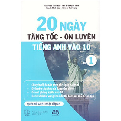 20 ngày tăng tốc - ôn luyện tiếng Anh vào 10 (Tập 1)