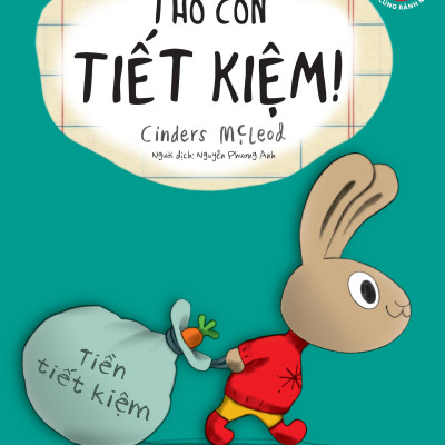 Sách - Thu Chi Vào Ra, Bé Cũng Rành Nha! - Thỏ Con Tiết Kiệm