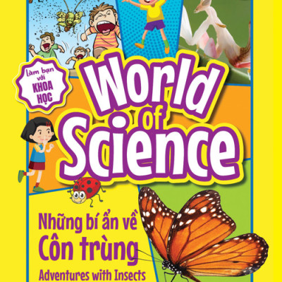 Combo 10 Cuốn World Of Science - Những Bí Ẩn Về Côn Trùng,Sinh Vật Thủy Sinh,Bò Sát Và Lưỡng Cư,Loài Chim,Thực Vật Và Nấm,Động Vật Trên Cạn,Kỳ Quan Thiên Nhiên,Vĩ Nhân,Cách Vạn Vật Vận Hành,Cơ Thể Người