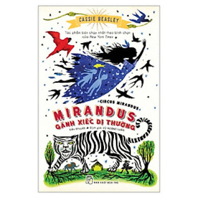 Mirandus - Gánh Xiếc Dị Thường