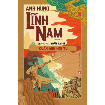 Sách - Anh Hùng Lĩnh Nam - Quyển 1 - Quần Anh Hội Tụ - NXB Phụ Nữ
