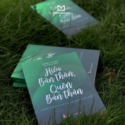 Hiểu Bản Thân, Quên Bản Thân - Chấp Nhận Nghịch Lí, Cải Biến Cuộc Đời - Bản Quyền